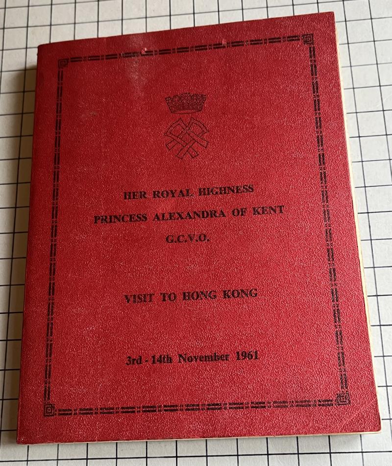 1961 Book Programme Visit to Hong Kong of Her Royal Highness Princess Alexandra of Kent G.C.V.O